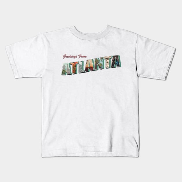 Greetings from Atlanta Kids T-Shirt by opiester